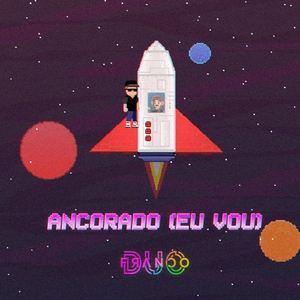 Ancorado (Eu Vou)
