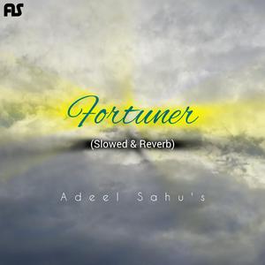 Fortuner (Slowed & Reverb)