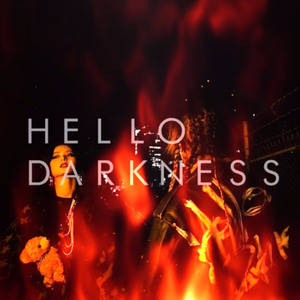 Hello Darkness