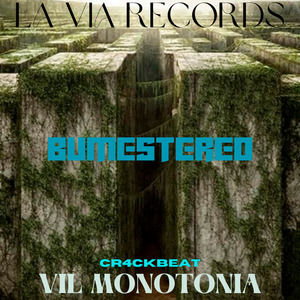 Vil Monotonia