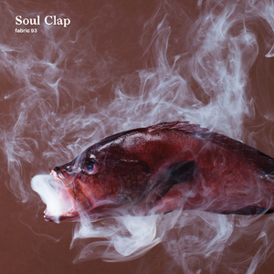 fabric 93: Soul Clap (Continuous DJ Mix)