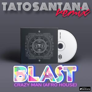 Crazy Man(Afro House Mashup)