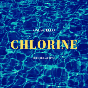Chlorine (For Cello and Piano)
