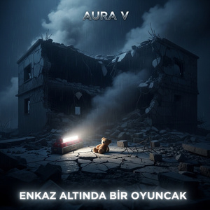 ENKAZ ALTINDA BİR OYUNCAK