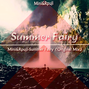 Summer fairy（Original Mix）