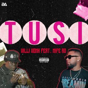 TUSI (feat. El nife RD)