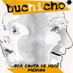 Por causa de você menina