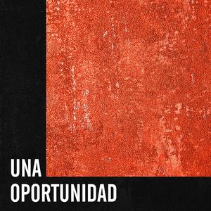 Una Oportunidad (feat. DJ Juanchii)