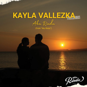 Aku Rindu (From "aku Rindu")