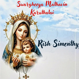 Swargheeya Mathavin Karuthalai