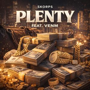 Plenty (feat. Venm)