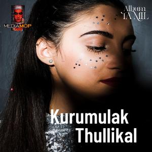 Kurumulak Thullika (Tamil Album)