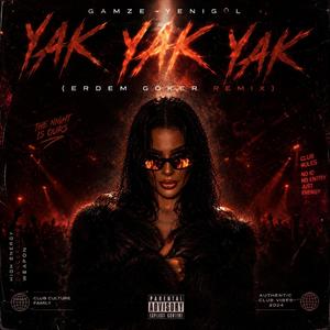 Gamze Yenigül - Yak Yak Yak