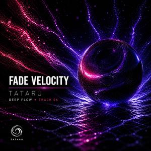 Fade Velocity