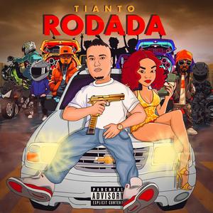 RODADA (feat. TIANTO)