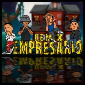 Empresario (Remix)