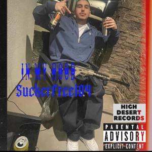 In My Hood (feat. SuckerFree104)