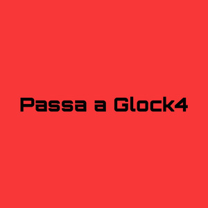 Passa a Glock4