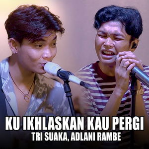 Ku Ikhlaskan Kau Pergi (Live Ngamen)
