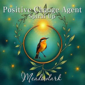 Postive Change Agent
