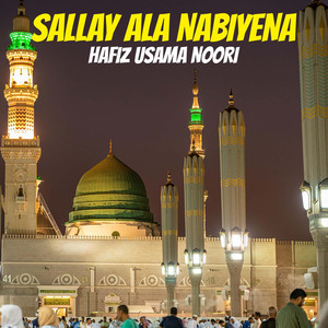 Sallay Ala Nabiyena