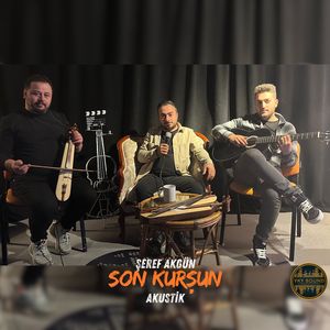 Son Kurşun (Akustik)