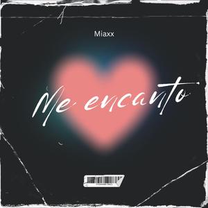 Me encanto
