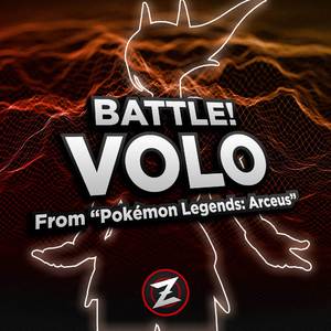 Battle! Volo (From "Pokémon Legends: Arceus")