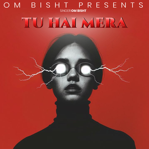 Tu Hai Mera