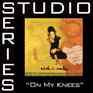 On My Knees - Album Version