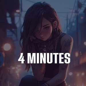 4 Minutes