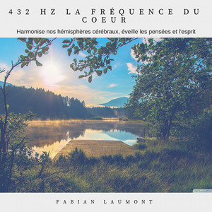 432 Hz La fréquence du coeur