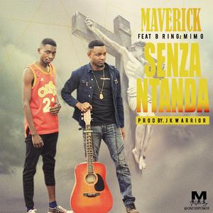 SENZA NTANDA (feat. Maverick)