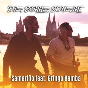 Die Sonne scheint (feat. Gringo Bamba)