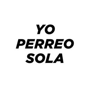 Yo Perreo Sola (Remix)