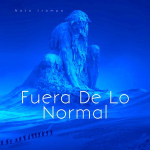 Fuera De Lo Normal