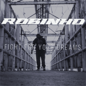 Fight For Your Dreams