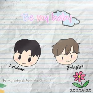 be my baby