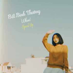 Bất Bình Thường (Speed Up)