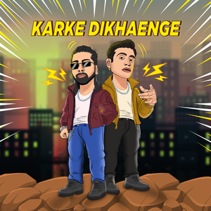 KARKE DIKHAYENGE