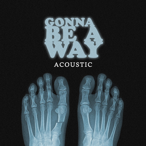 Gonna Be A Way (Acoustic Version)