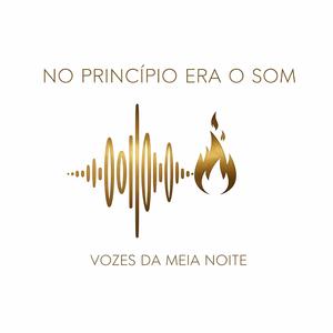 No Princípio Era o Som