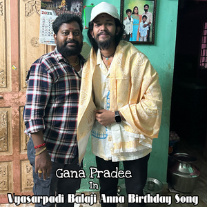 Vyasarpadi Balaji Anna Birthday Song