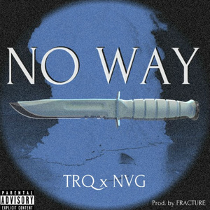 NO WAY (prod. by FRACTURE)