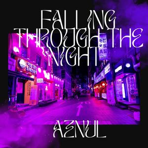 Falling through the night
