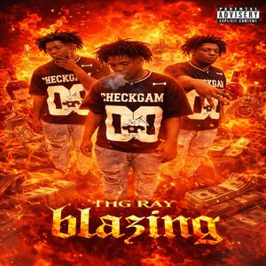Blazing (feat. LIL ROB)