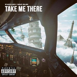 TAKE ME THERE (feat. Mac Slim)