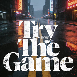 Try The Game (Prod By Red Killer x KYXXX）