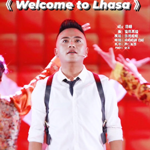 Welcome to Lhasa
