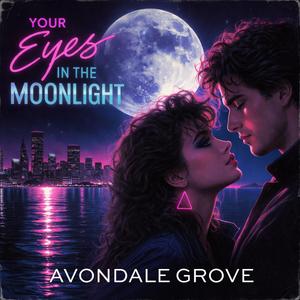 Your Eyes In The Moonlight